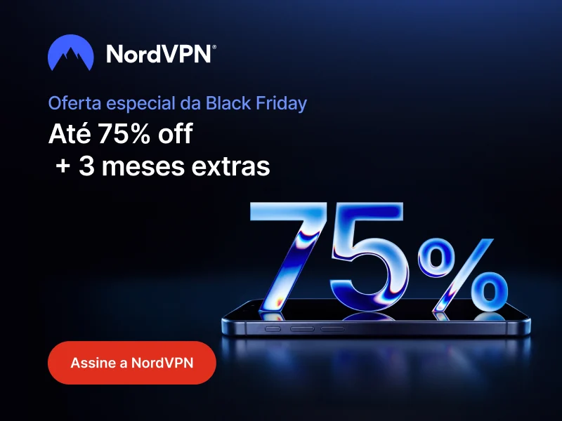 Black Friday antecipada da NordVPN e do NordPass oferece até 75% de desconto!